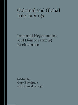 cover image of Colonial and Global Interfacings